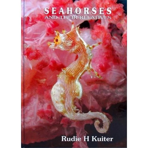 Seahorses And Their Relatives